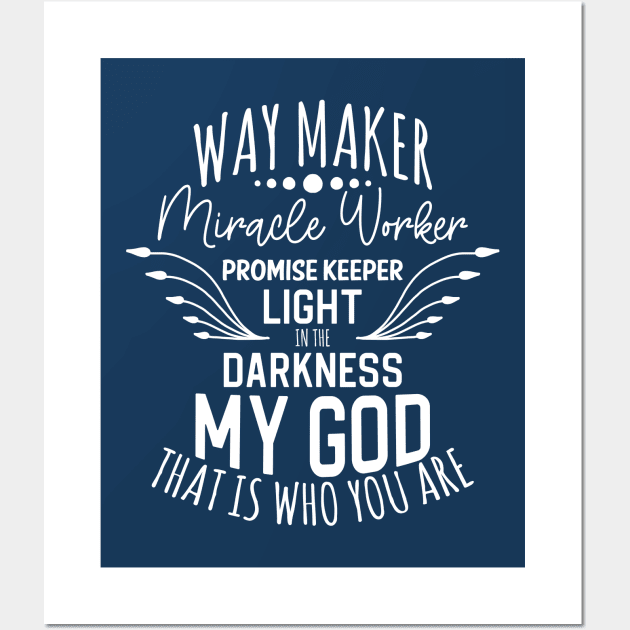 way maker Wall Art by ChristianCanCo